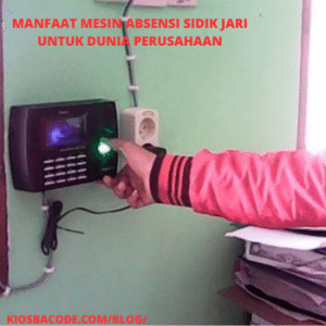 Apa Manfaat Mesin absensi Sidik Jari Untuk perusahaan Apa Manfaat Mesin absensi Sidik Jari Untuk perusahaan