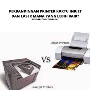 Perbandingan Printer Kartu Inkjet dan Laser: Mana yang Lebih Baik? Perbandingan Printer Kartu Inkjet dan Laser: Mana yang Lebih Baik?