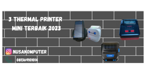 3 THERMAL Printer Mini Terbaik 2023 3 THERMAL Printer Mini Terbaik 2023