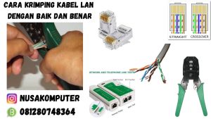 Krimping Kabel Lan Dengan Baik Dan Benar Krimping Kabel Lan Dengan Baik Dan Benar